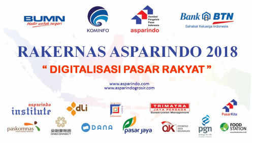 RAKERNAS ASPARINDO 2018 DIGITALISASI PASAR RAKYAT